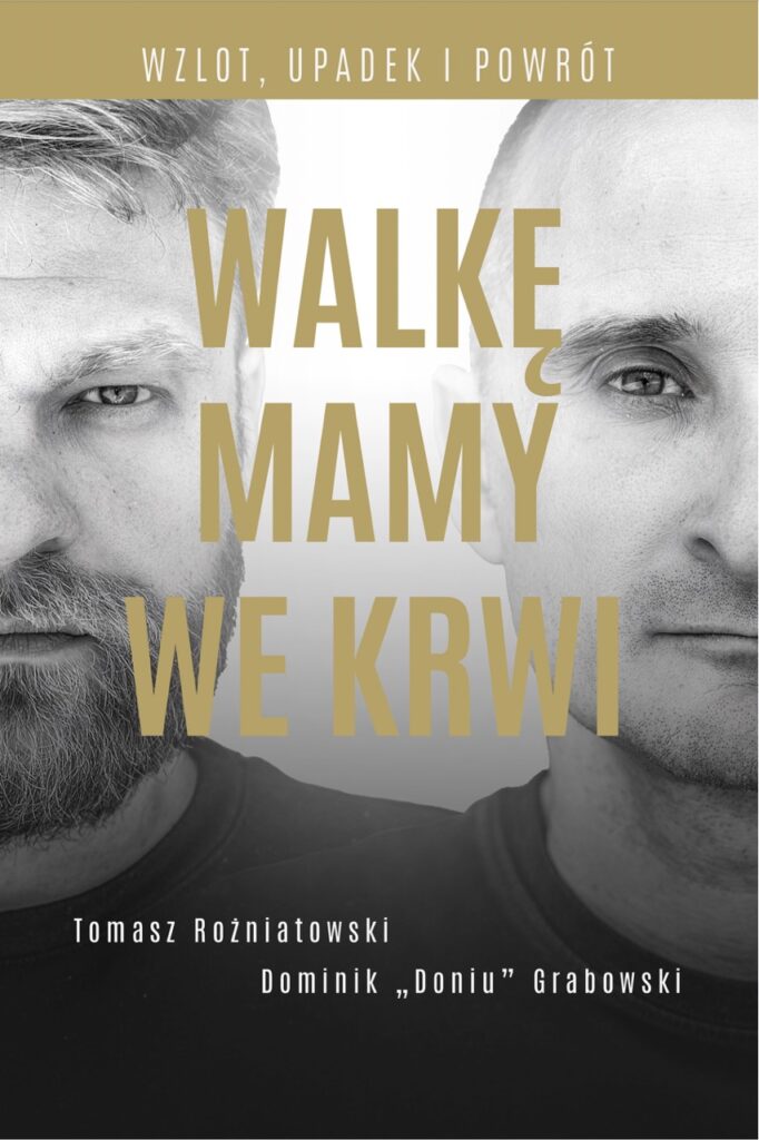 Książka - "Walkę Mamy We Krwi" (Wzlot Upadek i Powrót)