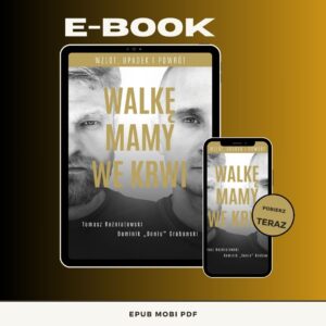 e-Book "Walkę Mamy We Krwi" (Wzlot Upadek i Powrót)